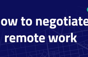 How to negotiate remote work: A step-by-step guide to achieving flexibility How to negotiate remote work during job interview